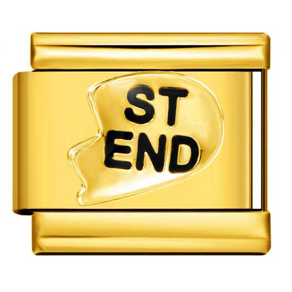 A gold-toned metal charm link with a glossy finish, featuring a central enamel inlay that reads 'ST END' in black lettering, one half of Best Friends